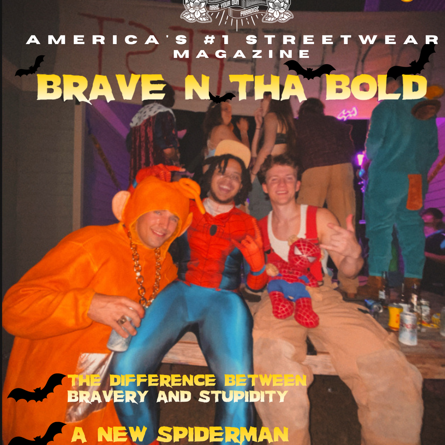 ISSUE #10 BRAVE N’ THA BOLD
