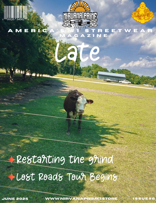 ISSUE #6 LATE